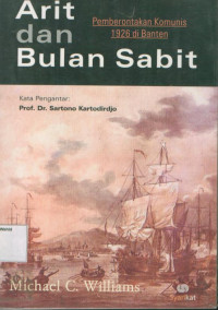 Image of Arit dan bulan sabit: Pemberontakan komunis 1926 di Banten