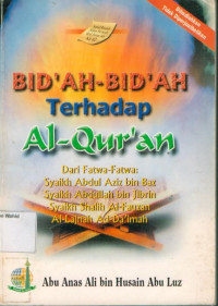 Image of Bid'ah-bid'ah terhadap Al Qur'an