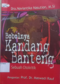 Image of Bobolnya kandang banteng : sebuah otokritik