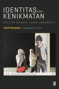 Image of Identitas dan kenikmatan politik budaya layar Indonesia