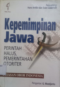 Image of Kepemimpinan Jawa : perintah halus, pemerintahan otoriter
