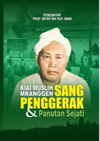 Image of Kiai Muslih Mranggen: Sang Penggerak dan panutan sejati