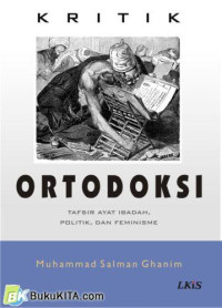 Image of Kritik ortodoksi tafsir ayat ibadah, politik dan feminisme