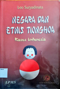 Image of Negara dan etnis Tionghoa: Kasus Indonesia