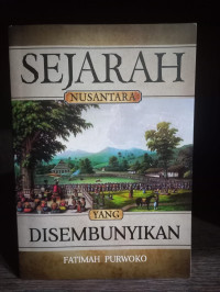 Image of Sejarah nusantara yang disembunyikan
