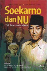 Image of Soekarno dan NU : Titik Temu Nasionalisme